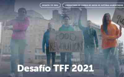 El Desafío TFF 2021 insta a innovadores y emprendedores a construir mejores sistemas alimentarios