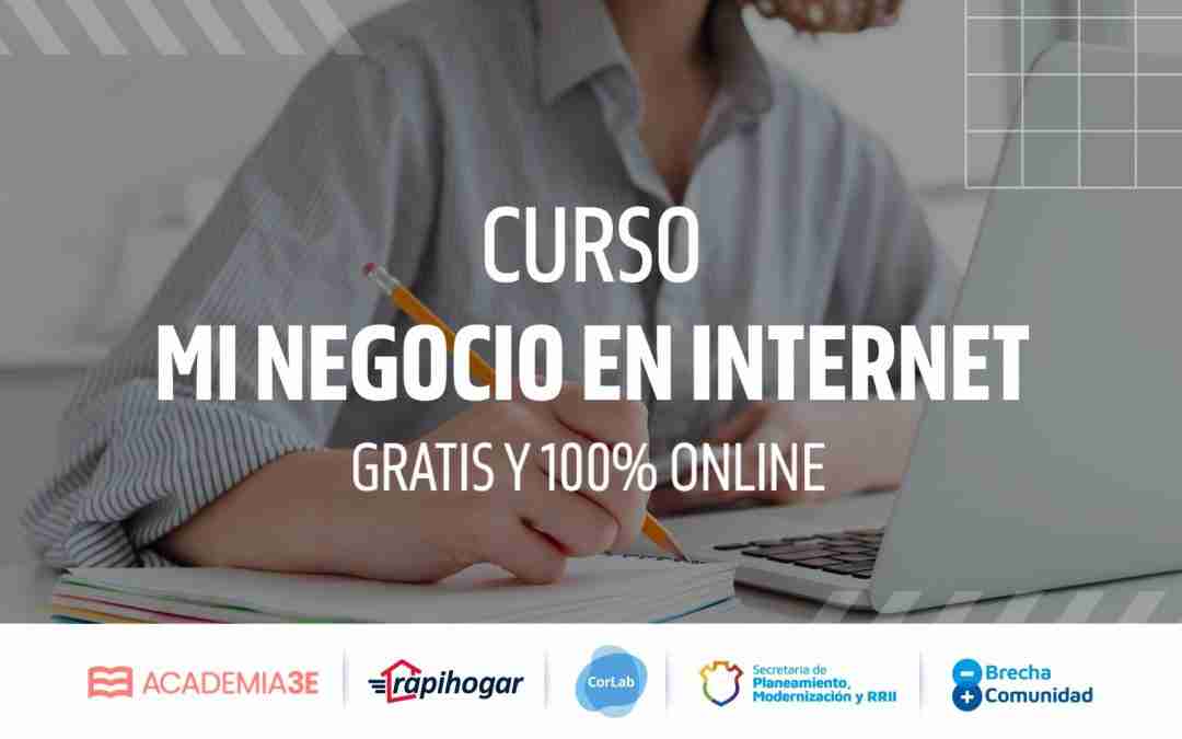 Brecha Digital. Inscripciones abiertas para el curso virtual “Mi Negocio en Internet” junto a Academia 3E
