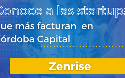 Córdoba Startup Monitor. Conoce a Zenrise, una de las startups con mayor crecimiento en el Ecosistema