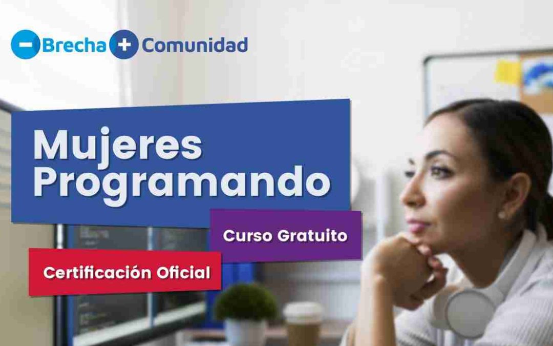 Mujeres Programando: nueva iniciativa que busca reducir la brecha de género en el sector tecnológico