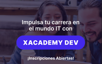 Impulsá tus Conocimientos Tecnológicos con XACADEMY DEV