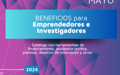 Ya se encuentra disponible la edición de Mayo del Catálogo de Beneficios para Emprendedores e Investigadores