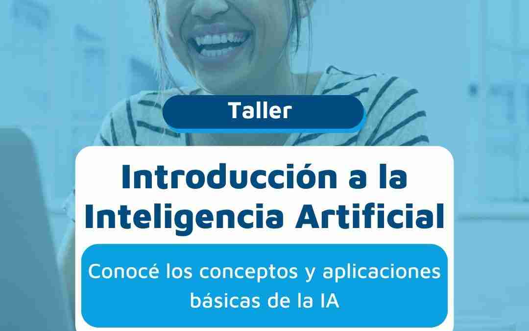 Menos Brecha, Más comunidad: Un nuevo taller formativo, abierto y gratuito de Introducción a la IA