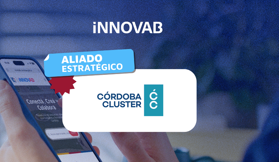 Córdoba Cluster & iNNOVAB: una alianza estratégica para potenciar al ecosistema tecnológico