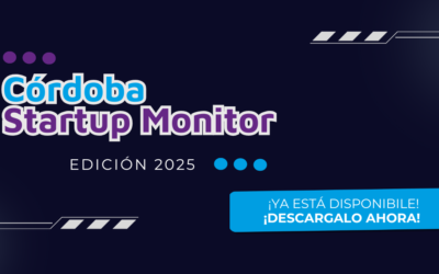 Córdoba Startup Monitor 2025: Un nuevo panorama del ecosistema emprendedor tecnológico en Córdoba Capital