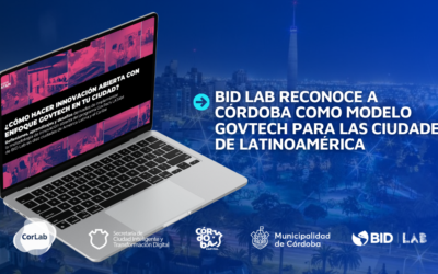 Bid Lab reconoce a Córdoba como modelo govtech para las ciudades de Latinoamérica
